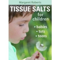 Tissue Salts for Children - Margaret Roberts